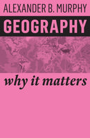 Geography : Why It Matters-9781509523016