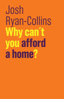 Why Can't You Afford a Home?-9781509523269