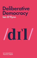 Deliberative Democracy-9781509523467