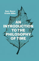 An Introduction to the Philosophy of Time-9781509524525