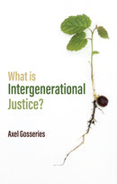 What is Intergenerational Justice?-9781509525720