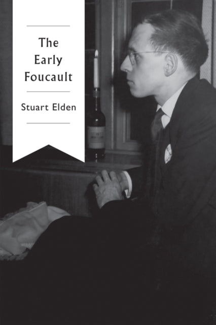 The Early Foucault-9781509525966