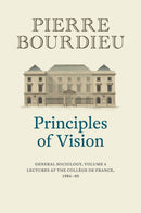 Principles of Vision : General Sociology, Volume 4-9781509526710