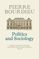 Politics and Sociology – General Sociology, Volume  5