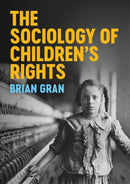 The Sociology of Children's Rights-9781509527854