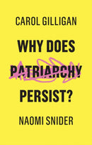 Why Does Patriarchy Persist?-9781509529131