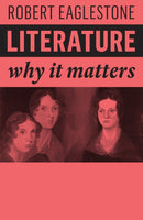 Literature : Why It Matters-9781509532322