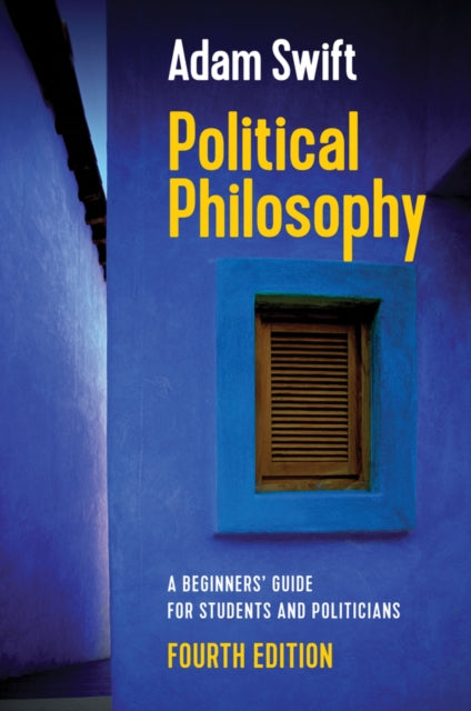 Political Philosophy : A Beginners' Guide for Students and Politicians-9781509533350