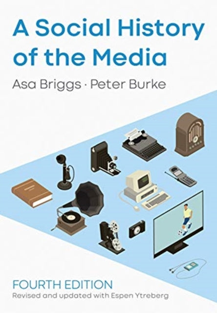 A Social History of the Media-9781509533725