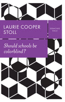 Should schools be colorblind?-9781509534265