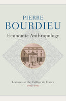 Economic Anthropology: Lectures at the Collège de France, 1992?1993 Cloth