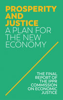 Prosperity and Justice, A Plan for the New Economy