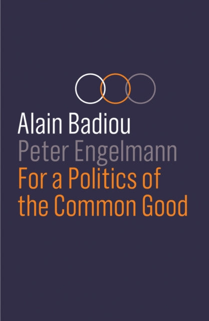 For a Politics of the Common Good-9781509535057