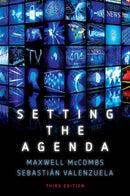 Setting the Agenda : Mass Media and Public Opinion-9781509535804