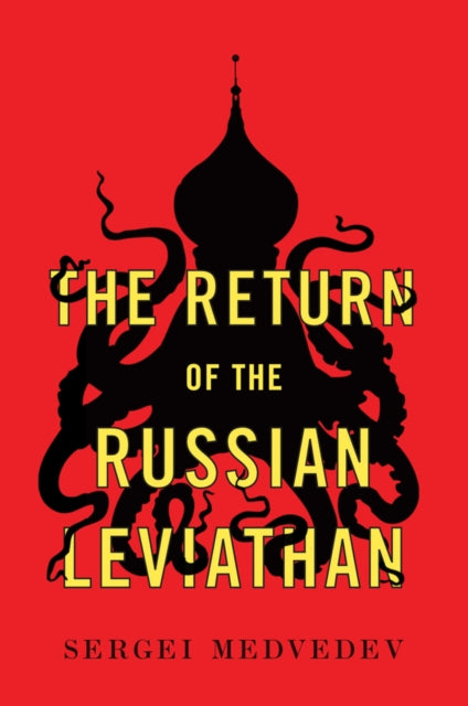 The Return of the Russian Leviathan-9781509536054