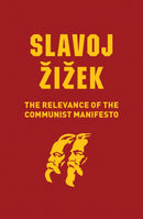The Relevance of the Communist Manifesto-9781509536115