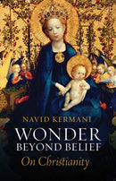 Wonder Beyond Belief – On Christianity
