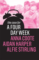 The Case for a Four Day Week-9781509539659