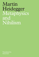 Metaphysics and Nihilism : 1 - The Overcoming of Metaphysics 2 - The Essence of Nihilism-9781509540044