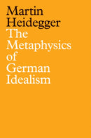 The Metaphysics of German Idealism: A New Interpre tation of Schelling’s Philosophical Investigations  into the Essence of Human Freedom and Matters