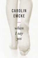 When I Say Yes-9781509540884