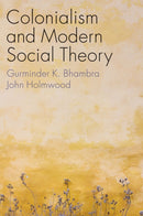 Colonialism and Modern Social Theory-9781509541300