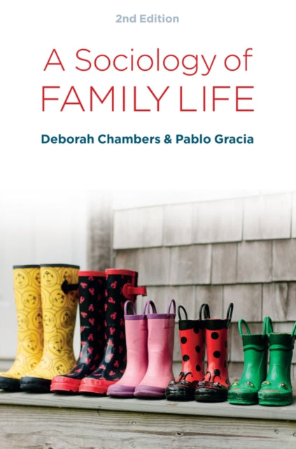 A Sociology of Family Life : Change and Diversity in Intimate Relations-9781509541362