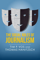The Social Roles of Journalism-9781509542604