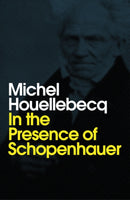 In the Presence of Schopenhauer-9781509543250