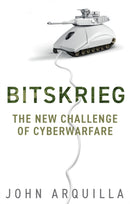 Bitskrieg : The New Challenge of Cyberwarfare-9781509543632