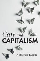Care and Capitalism-9781509543847