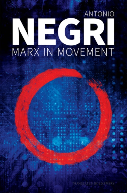 Marx in Movement : Operaismo in Context-9781509544240