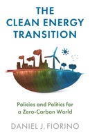 The Clean Energy Transition – Policies and Politics for a Zero–Carbon World