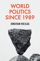 World Politics since 1989-9781509546725