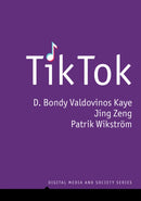 TikTok : Creativity and Culture in Short Video-9781509548934
