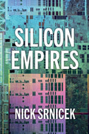 Silicon Empires : The Fight for the Future of AI-9781509550494