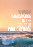 Immigration in the Court of Public Opinion-9781509550692