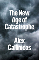 The New Age of Catastrophe-9781509554171