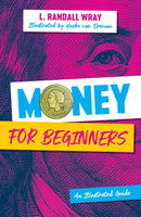 Money for Beginners : An Illustrated Guide-9781509554614