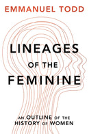 Lineages of the Feminine : An Outline of the History of Women-9781509555086