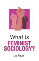 What is Feminist Sociology?-9781509555611