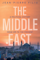 The Middle East – A political history from 395 to the present