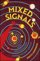 Mixed Signals – Alien Communication Across the Iron Curtain