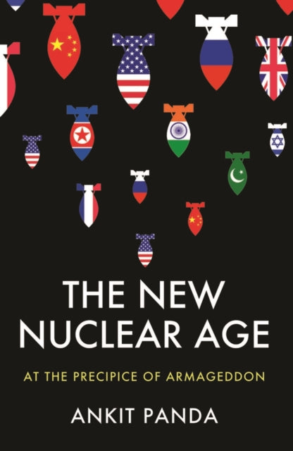 The New Nuclear Age : At the Precipice of Armageddon-9781509557462