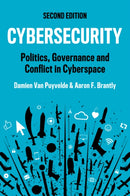 Cybersecurity : Politics, Governance and Conflict in Cyberspace-9781509558711