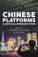 Chinese Platforms: A Critical Introduction