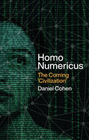 Homo Numericus : The coming 'civilization'-9781509560219