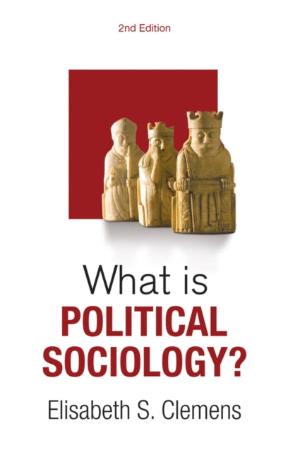 What is Political Sociology?-9781509561902