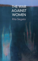 The War Against Women
