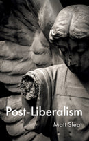 Post–Liberalism